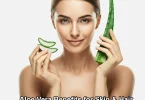 Aloe Vera Benefits for Skin, Hair