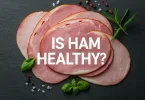 Is Ham Healthy