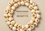 Makhana Benefits Complete Guide, Uses & Nutrition