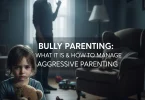 Bully parenting