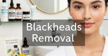 blackheads removal at home