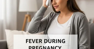 Home Remedies for Fever During Pregnancy