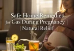 home remedies for gas during pregnancy