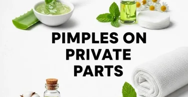 pimples on private parts female home remedies