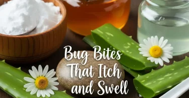 Bug Bites That Itch and Swell