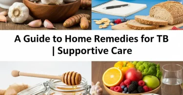 Home Remedies for Tuberculosis (TB)